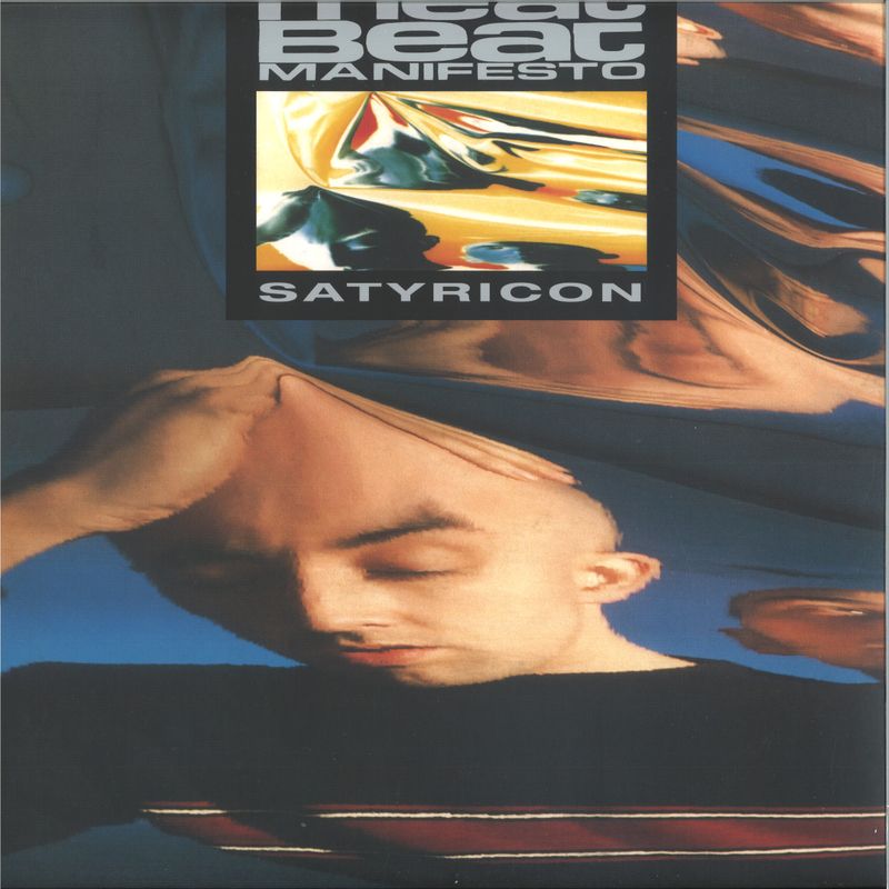Meat Beat Manifesto — Satyricon LP vinyl cover