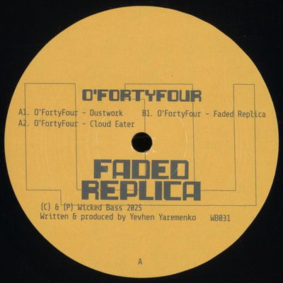 O'FourtyFour — Faded Replica vinyl cover