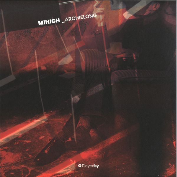Mihigh — Archielong LP Part 1 (2x12") vinyl cover