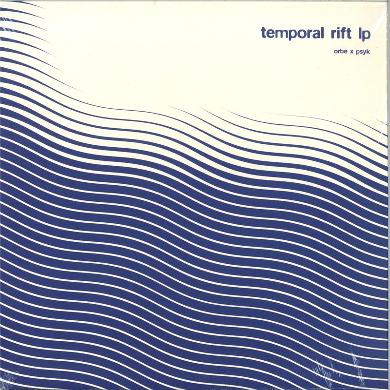 Psyk, Orbe — TEMPORAL RIFT LP 2x12" vinyl cover