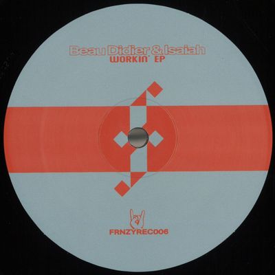 Beau Didier, Isaiah — Workin' EP vinyl cover