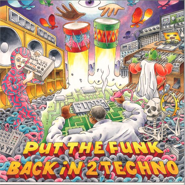 Credit 00 — Put The Funk Back In 2 Techno vinyl cover