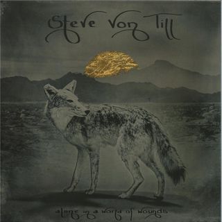 Steve Von Till — Alone In A World Of Wound LP vinyl cover