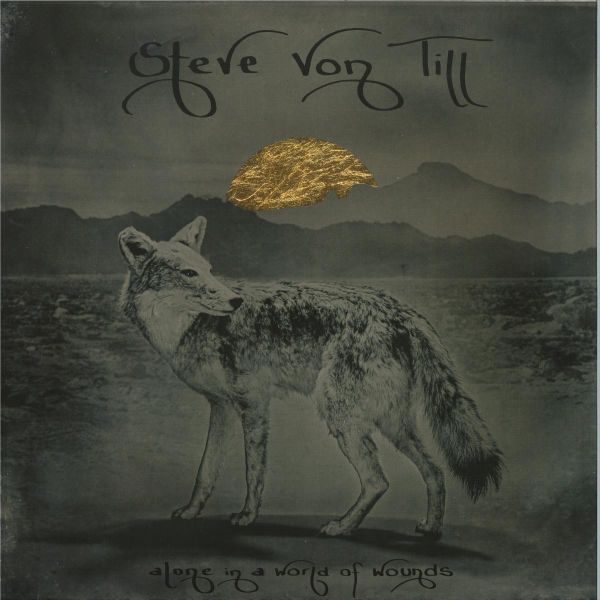 Steve Von Till — Alone In A World Of Wound LP vinyl cover