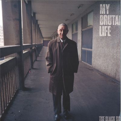 The Black Dog — My Brutal Life LP vinyl cover