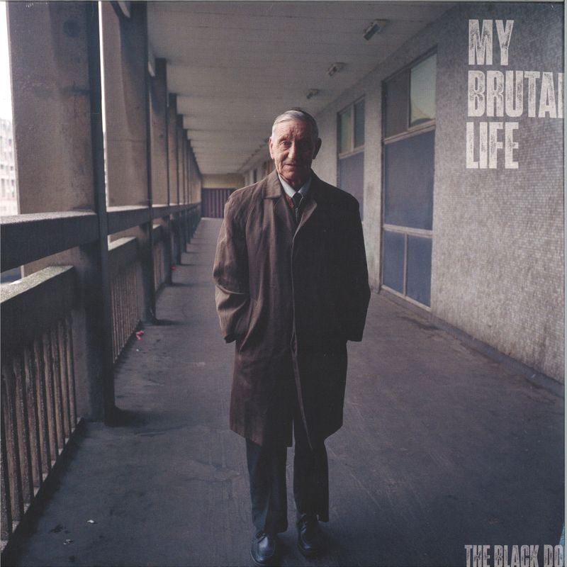 The Black Dog — My Brutal Life LP vinyl cover