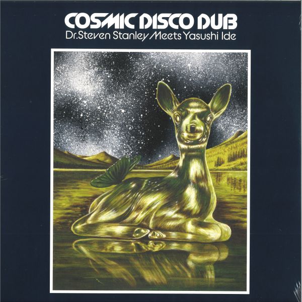 Yasushi Ide — Dr. Steven Stanley Meets Yasushi Ide - Cosmic Disco Dub LP vinyl cover