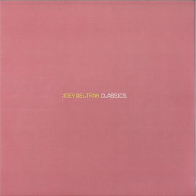 Joey Beltram — Classics 2x12" vinyl cover