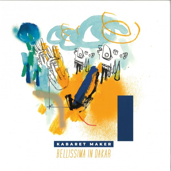Kabaret Maker — Bellissima In Dakar vinyl cover