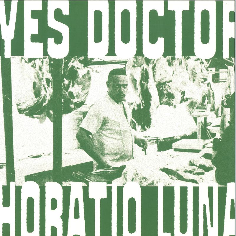 Horatio Luna — Yes Doctor vinyl cover