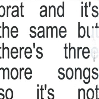 Charli Xcx — Brat and it’s the same but there’s three more songs so it’s not LP 2x12" vinyl cover
