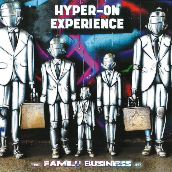 Hyper On Experience — Family Business EP vinyl cover