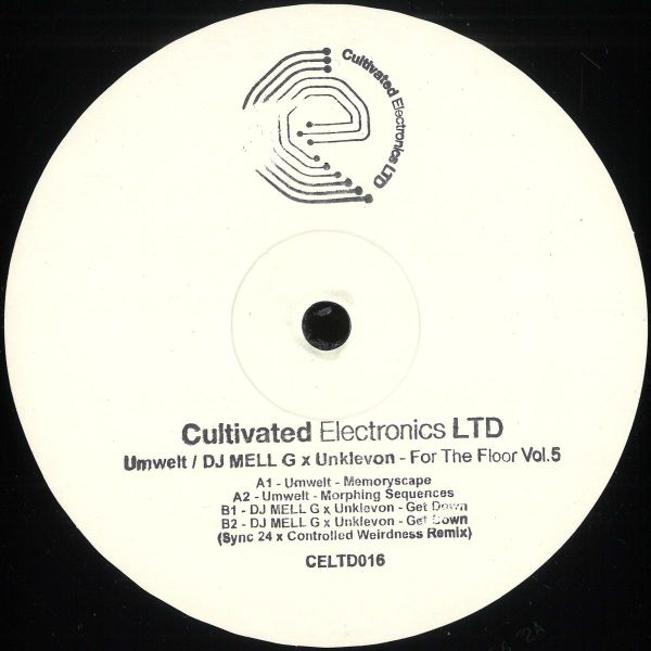 Umwelt, DJ Mell G, Unklevon inc Sync 24, Controlled Weirdness Remix — For The Floor Volume 5 vinyl cover