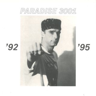 Paradise 3001 — Selected works from between 1992 and 1995 (2x12") vinyl cover
