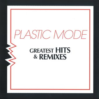 Plastic Mode — Greatest Hits & Remixes vinyl cover