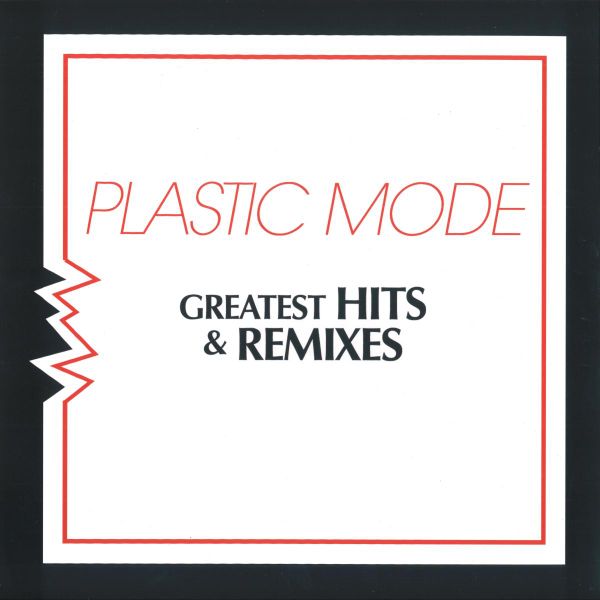 Plastic Mode — Greatest Hits & Remixes vinyl cover