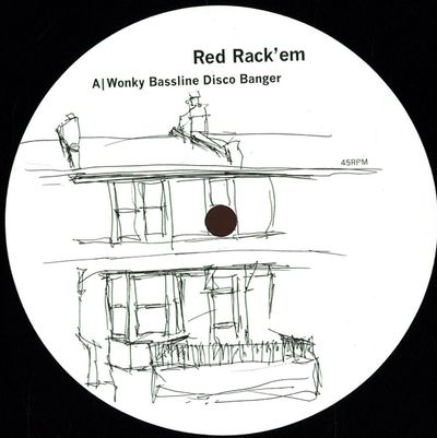 Red Rack'em — Wonky Bassline Disco Banger vinyl cover