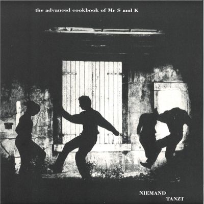 The Advanced Cookbook Of Mr Selig, Kanzler Z — Niemand Tanzt vinyl cover