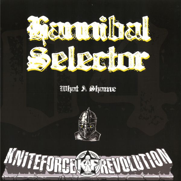 Hannibal Selector — What A Shame EP vinyl cover