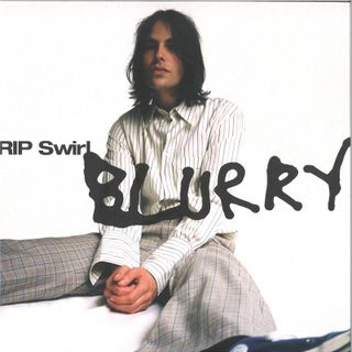 Rip Swirl — Blurry LP vinyl cover
