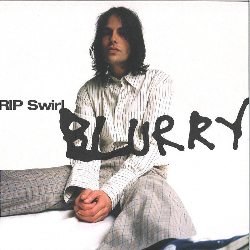 Rip Swirl — Blurry LP vinyl cover
