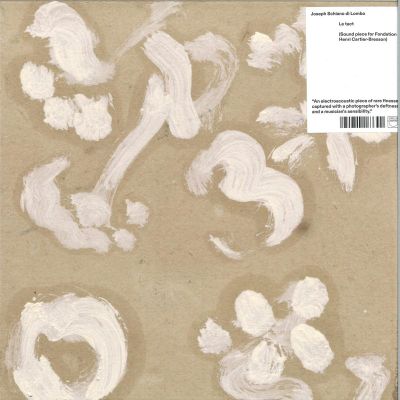Joseph Schiano di Lombo — Le tact (Sound piece for Fondation Henri Cartier-Bresson) (LP) vinyl cover