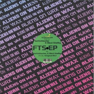 Gettoblaster, K'Alexi Shelby — F.T.S vinyl cover