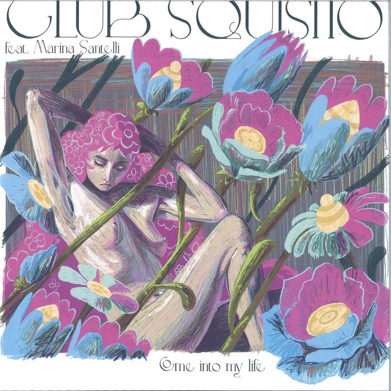 Club Squisito, Marina Santelli — Come Into My Life vinyl cover