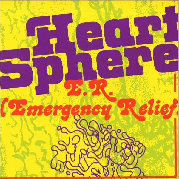 Heart Sphere — E.R. (Emergency Relief) vinyl cover