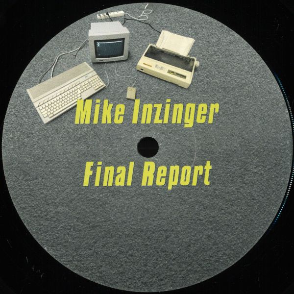 Mike Inzinger — Final Report vinyl cover