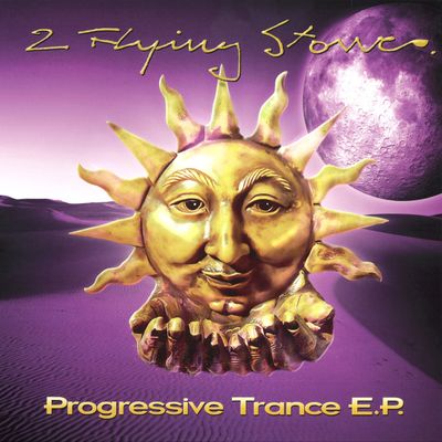 2 Flying Stones — Progressive Trance E.P. vinyl cover