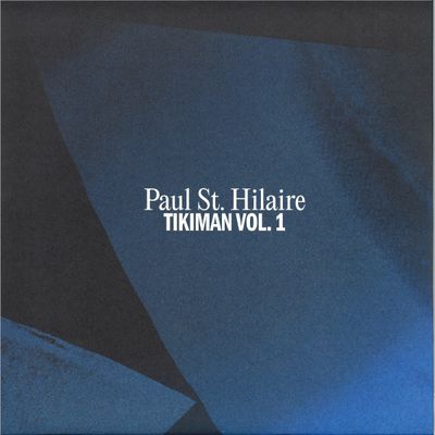 Paul St. Hilaire (AKA Tikiman) — Tikiman Vol. 1 LP 2x12" vinyl cover