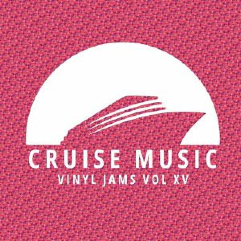 — Cruise Music Vinyl Jams Vol XV vinyl cover