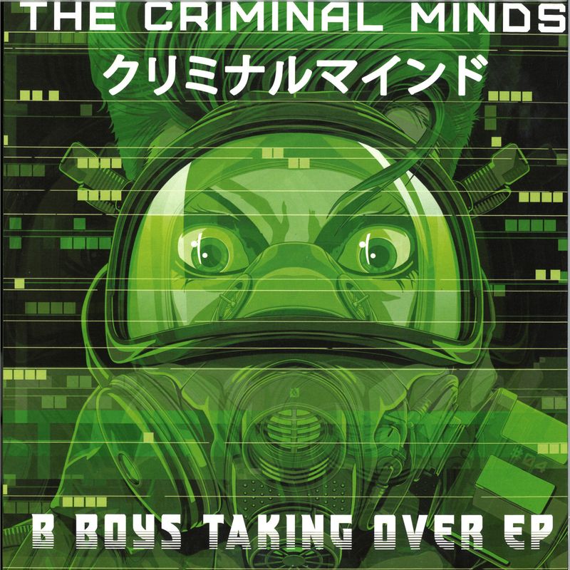 The Criminal Minds — B Boy Taking Over EP vinyl cover