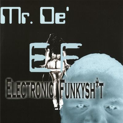 Mr.de’ — ElectronicFunkyshit LP 2x12" vinyl cover