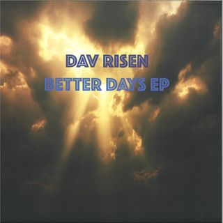 Dav Risen — Better Days EP vinyl cover
