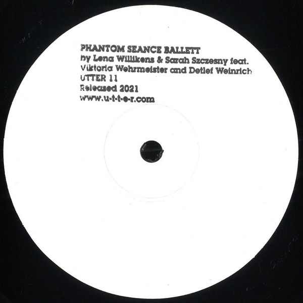Lena Willikens, Sarah Szczesny, Viktoria Wehrmeister, Detlef Weinrich — Phantom Seance Ballett vinyl cover