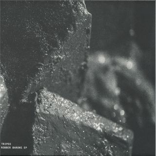 Tripeo — Robber Barons EP vinyl cover