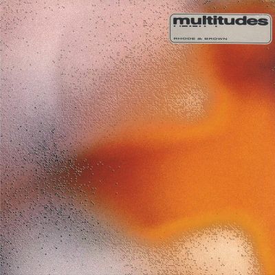 Rhode, Brown — Multitudes LP vinyl cover