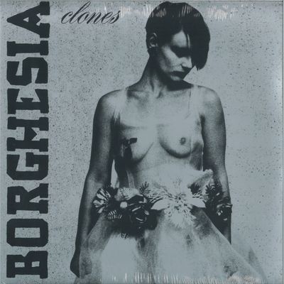 Borghesia — Clones vinyl cover