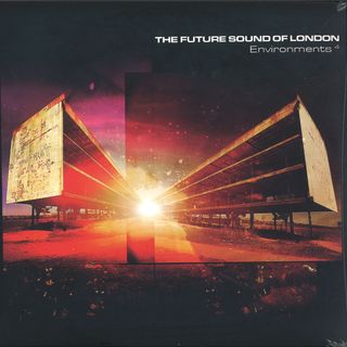 The Future Sound Of London — Environments 4 vinyl cover