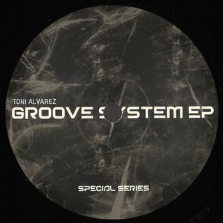 Toni Alvarez — Groove System EP vinyl cover