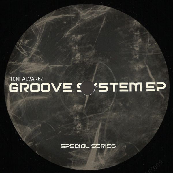 Toni Alvarez — Groove System EP vinyl cover