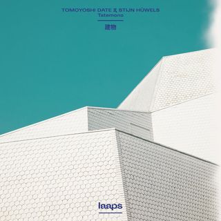 Tomoyoshi Date, Stijn Hüwels — Tatemono (建物) vinyl cover