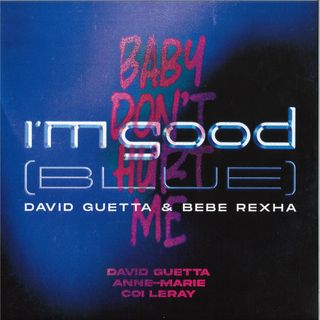 David Guetta — I'm Good (Blue) / Baby Don' t Hurt Me vinyl cover