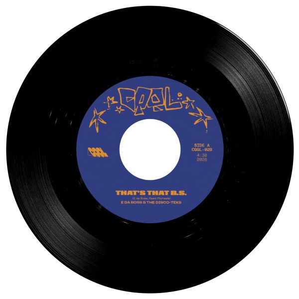 E da Boss, The Disco-Teks — That's The B.S. / Get Down feat SIZMO (Lips & Rhythm) (7") vinyl cover