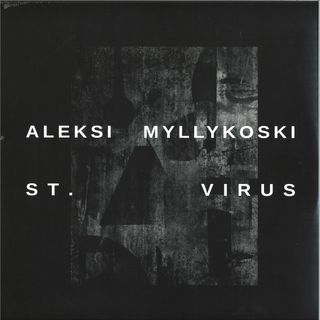 Aleksi Myllykoski — St. Virus 2x12" vinyl cover