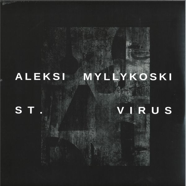 Aleksi Myllykoski — St. Virus 2x12" vinyl cover