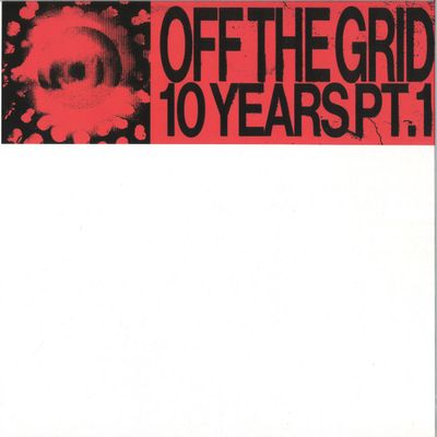 Various — Off The Grid 10 Years Part 1 LP 2x12" vinyl cover