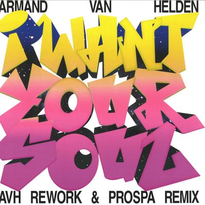Armand Van Helden — I Want Your Soul vinyl cover